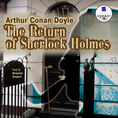 The Return of Sherlock Holmes — Артур Конан Дойл