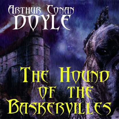 The Hound of the Baskervilles — Артур Конан Дойл