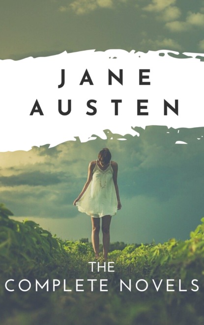 The Complete Novels — Джейн Остин
