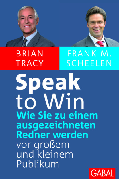 Speak to win — Брайан Трейси