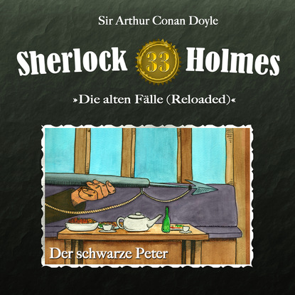 Sherlock Holmes, Die alten F?lle (Reloaded), Fall 33: Der schwarze Peter — Артур Конан Дойл