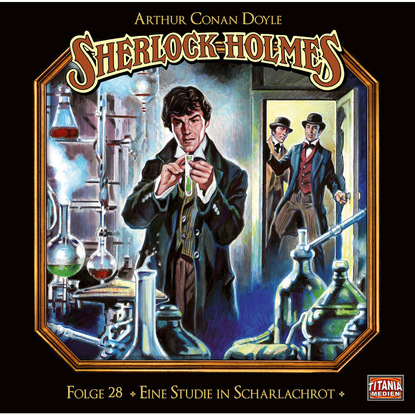 Sherlock Holmes - Die geheimen F?lle des Meisterdetektivs, Folge 28: Eine Studie in Scharlachrot (Teil 1 von 2) — Артур Конан Дойл