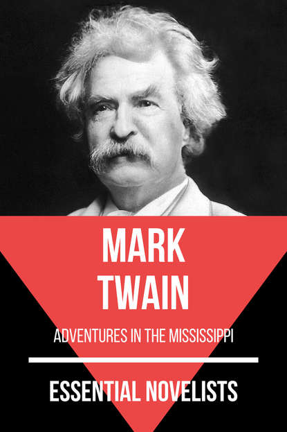 Essential Novelists - Mark Twain — Марк Твен