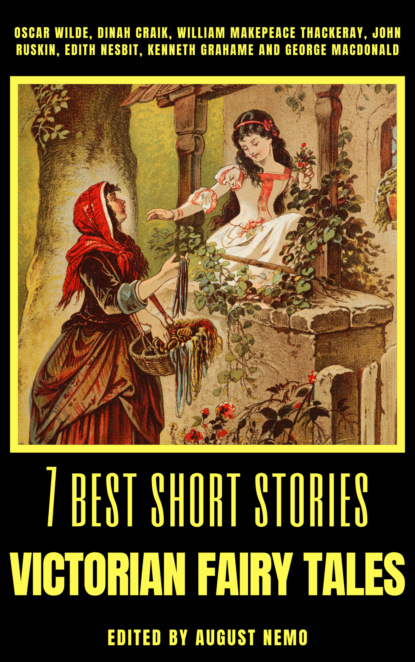 7 best short stories - Victorian Fairy Tales — Оскар Уайльд