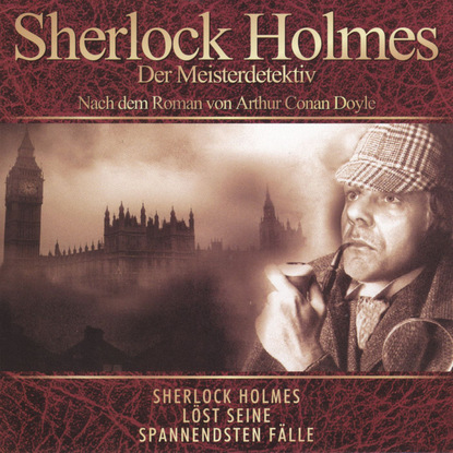 Die 5 Orangenkerne - Sherlock Holmes - Der Meisterdetektiv — Артур Конан Дойл