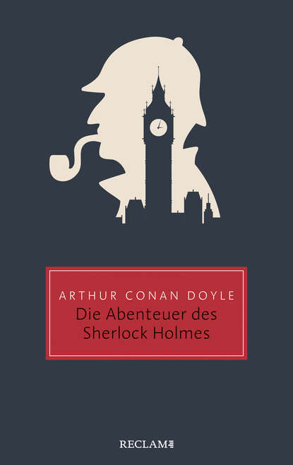 Die Abenteuer des Sherlock Holmes — Артур Конан Дойл