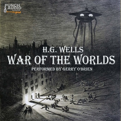 War of the Worlds (unabridged) — Герберт Уэллс