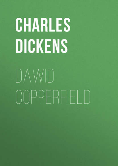Dawid Copperfield — Чарльз Диккенс