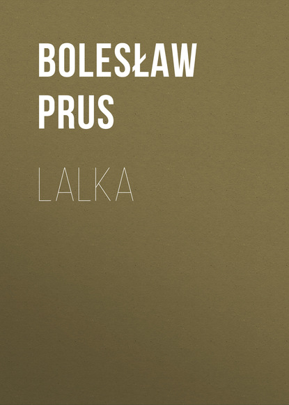 Lalka — Болеслав Прус