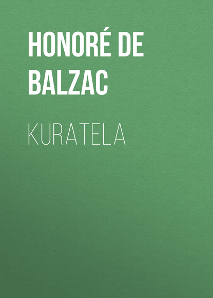 Kuratela — Оноре де Бальзак
