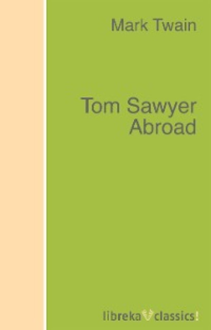 Tom Sawyer Abroad — Марк Твен