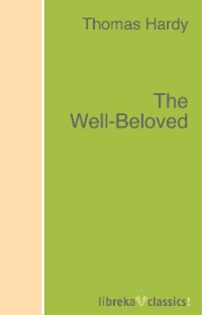 The Well-Beloved — Томас Харди (Гарди)
