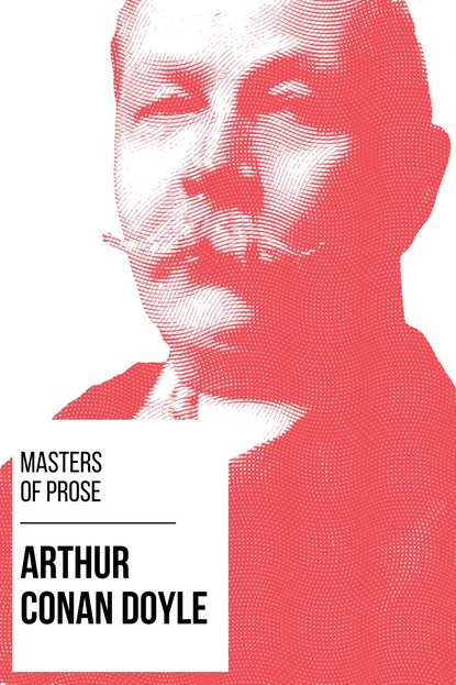 Masters of Prose - Arthur Conan Doyle — Артур Конан Дойл