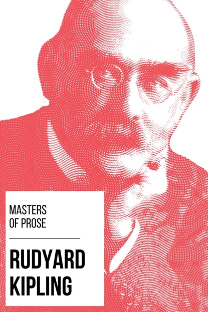 Masters of Prose - Rudyard Kipling — Редьярд Джозеф Киплинг