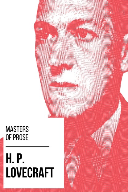 Masters of Prose - H. P. Lovecraft — Говард Филлипс Лавкрафт