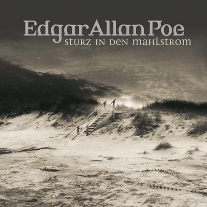 Edgar Allan Poe, Folge 5: Sturz in den Mahlstrom — Эдгар Аллан По