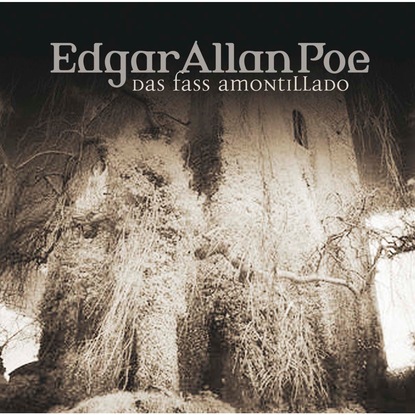 Edgar Allan Poe, Folge 16: Das Fass Amontillado — Эдгар Аллан По