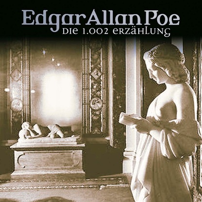 Edgar Allan Poe, Folge 20: Schehrazades 1002. Erz?hlung — Эдгар Аллан По