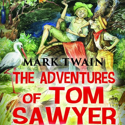 The Adventures of Tom Sawyer — Марк Твен