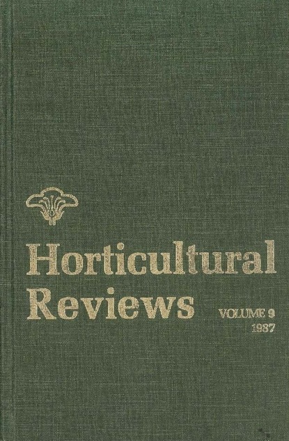 Horticultural Reviews, Volume 9 — Группа авторов
