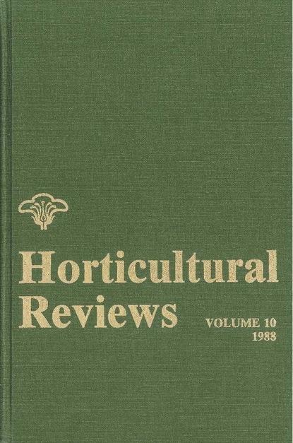 Horticultural Reviews, Volume 10 — Группа авторов