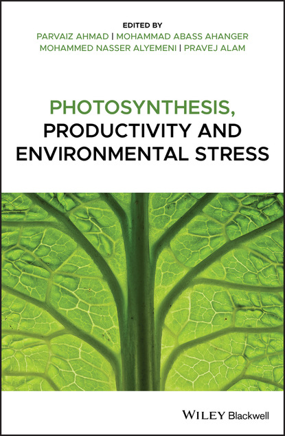 Photosynthesis, Productivity, and Environmental Stress — Группа авторов