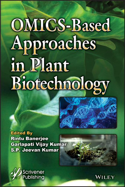 OMICS-Based Approaches in Plant Biotechnology — Группа авторов
