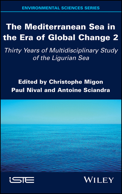 The Mediterranean Sea in the Era of Global Change 2 — Группа авторов
