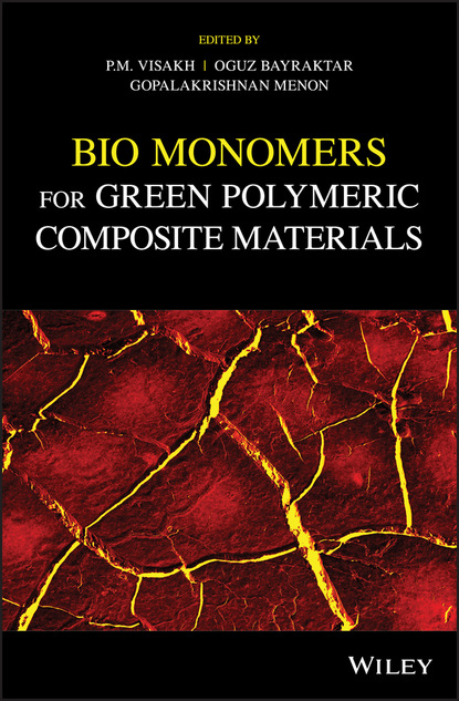 Bio Monomers for Green Polymeric Composite Materials — Группа авторов