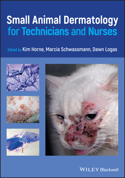 Small Animal Dermatology for Technicians and Nurses — Группа авторов