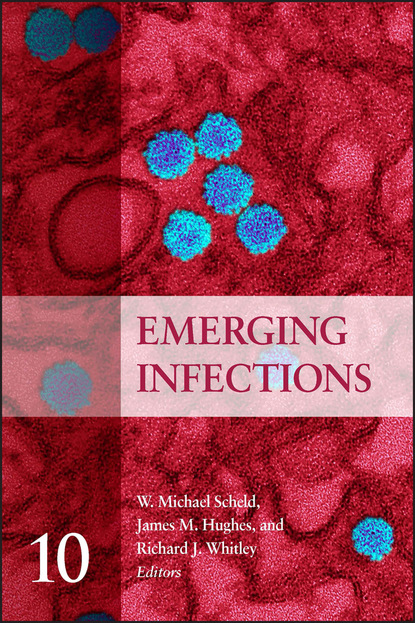 Emerging Infections 10 — Группа авторов