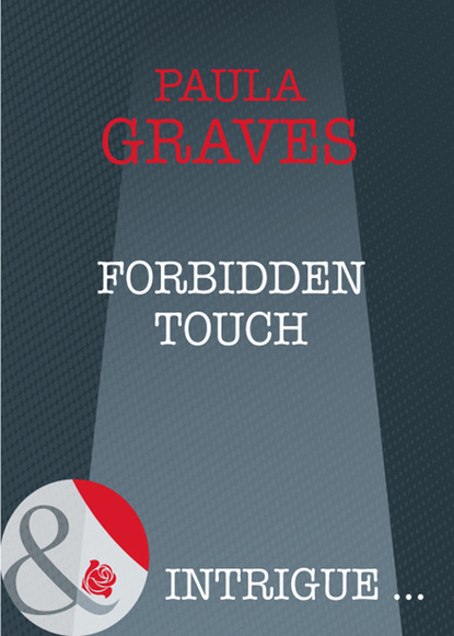 Forbidden Touch — Пола Грейвс