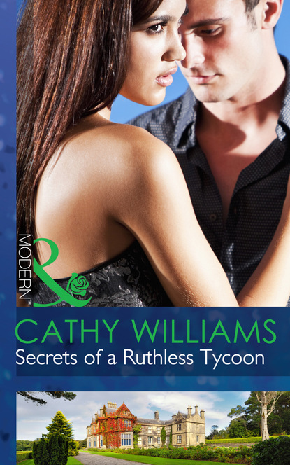Secrets of a Ruthless Tycoon — Кэтти Уильямс