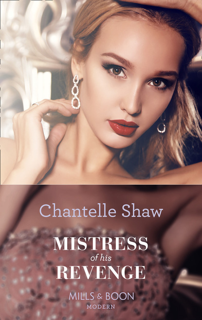 Mistress Of His Revenge — Шантель Шоу