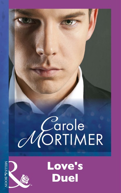 Love's Duel — Кэрол Мортимер