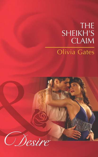 The Sheikh's Claim — Оливия Гейтс
