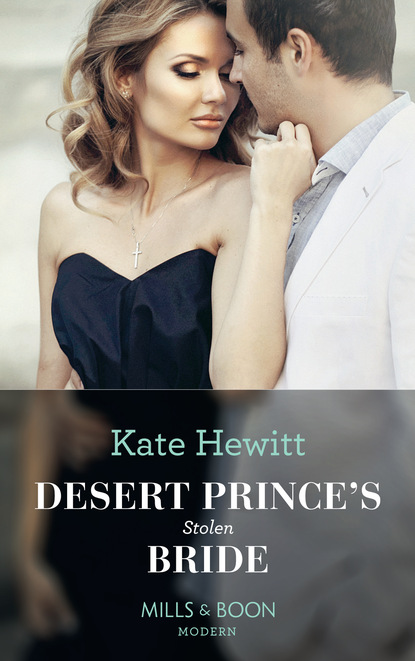 Desert Prince's Stolen Bride — Кейт Хьюит