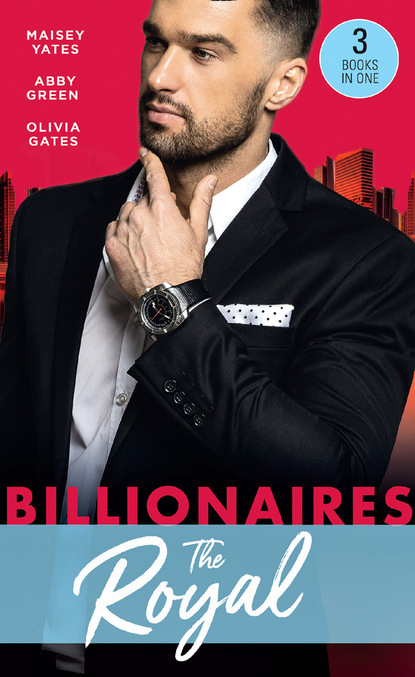 Billionaires: The Royal — Оливия Гейтс