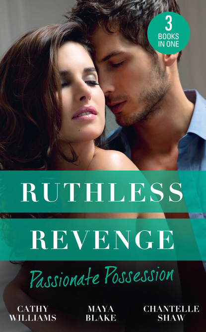Ruthless Revenge: Passionate Possession — Кэтти Уильямс