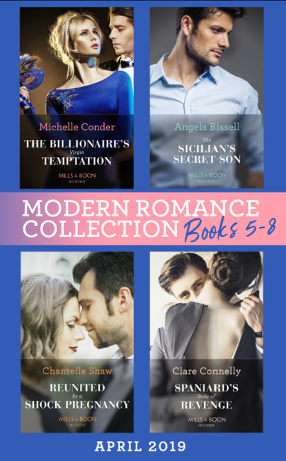 Modern Romance April 2019 Books  5-8 — Шантель Шоу