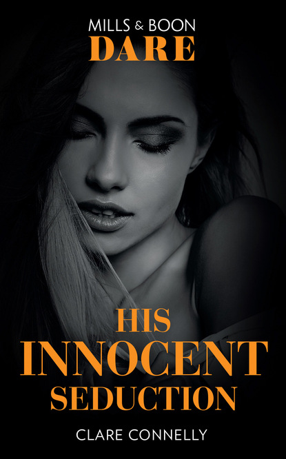 His Innocent Seduction — Клэр Коннелли