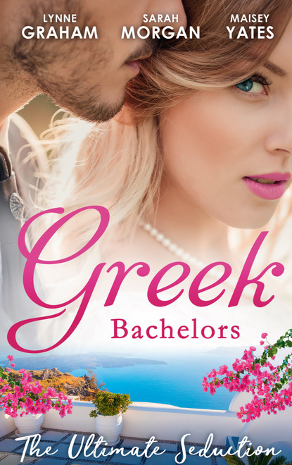 Greek Bachelors: The Ultimate Seduction — Линн Грэхем