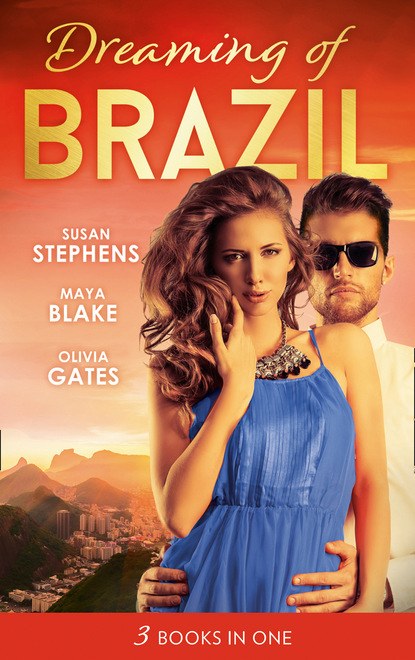 Dreaming Of... Brazil — Оливия Гейтс