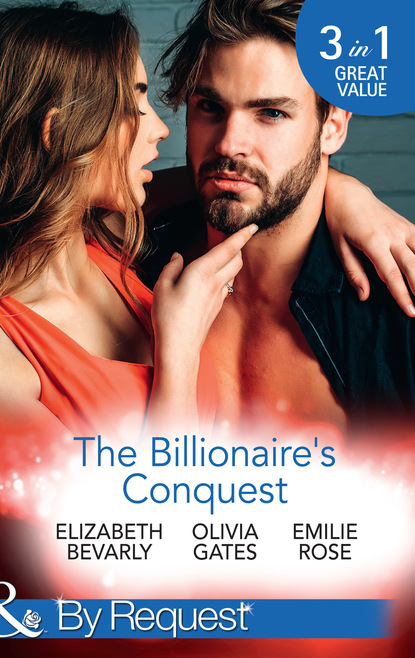 The Billionaire's Conquest — Оливия Гейтс