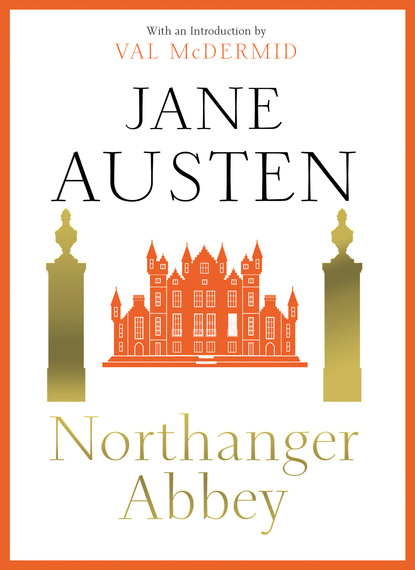 Northanger Abbey — Джейн Остин