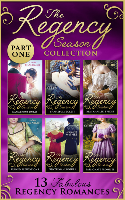 The Regency Season Collection: Part One — Кэрол Мортимер