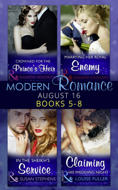 Modern Romance August 2016 Books 5-8 — Дженнифер Хейворд
