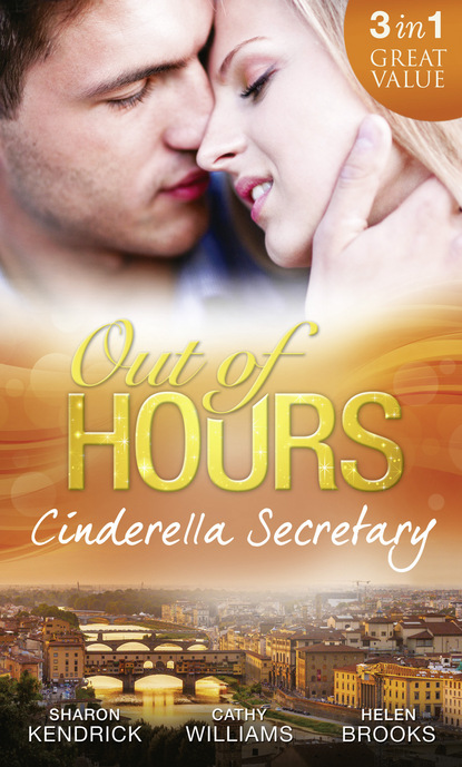 Out of Hours...Cinderella Secretary — Кэтти Уильямс
