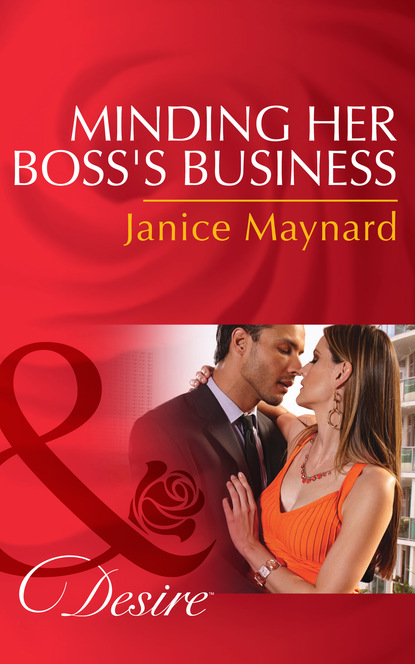Minding Her Boss's Business — Джанис Мейнард