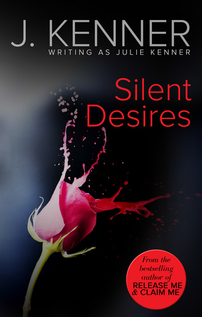 Silent Desires — Джулия Кеннер